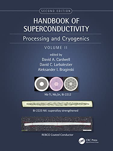 Stock image for Handbook of Superconductivity: Processing and Cryogenics, Volume Two for sale by Books From California