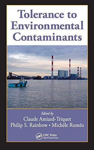 9781439817704: Tolerance to Environmental Contaminants (Environmental and Ecological Risk Assessment)