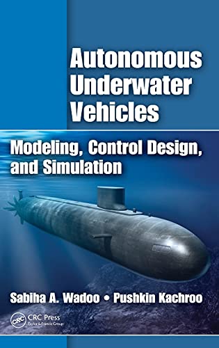 Beispielbild fr Autonomous Underwater Vehicles: Modeling, Control Design and Simulation zum Verkauf von Chiron Media