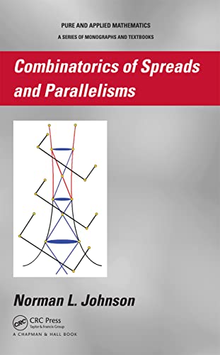 Stock image for Combinatorics of Spreads and Parallelisms for sale by Blackwell's