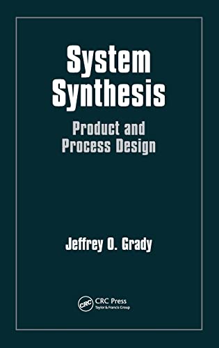Stock image for System Synthesis: Product and Process Design for sale by BooksRun