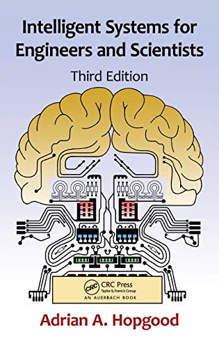 Stock image for Intelligent Systems for Engineers and Scientists, Third Edition for sale by AwesomeBooks