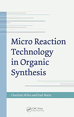 Beispielbild fr Micro Reaction Technology in Organic Synthesis zum Verkauf von Westland Books