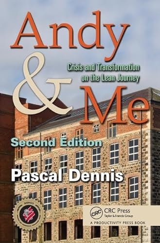 9781439825389: Andy & Me: Crisis & Transformation on the Lean Journey
