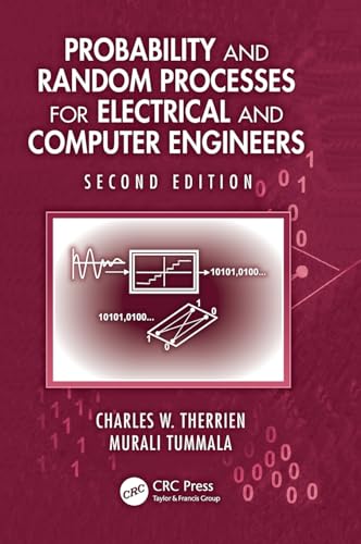 Probability and Random Processes for Electrical and Computer Engineers (9781439826980) by Therrien, Charles; Tummala, Murali