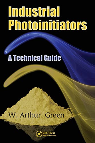 Beispielbild fr Industrial Photoinitiators: A Technical Guide zum Verkauf von Blackwell's