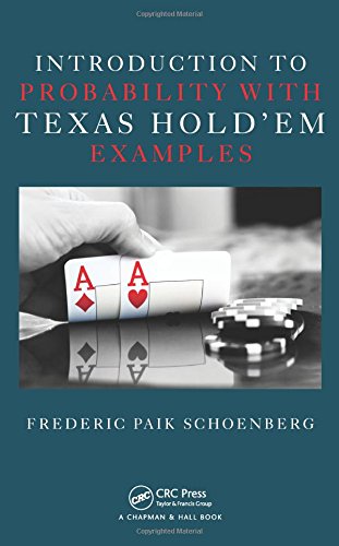 Stock image for Introduction to Probability with Texas Hold?em Examples for sale by Front Cover Books