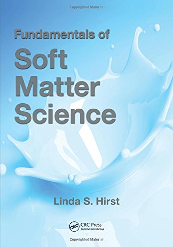 9781439827758: Fundamentals of Soft Matter Science