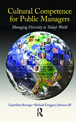 Beispielbild fr Cultural Competence for Public Managers: Managing Diversity in Today's World [With CDROM] zum Verkauf von ThriftBooks-Dallas