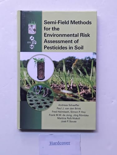 Stock image for Semi-Field Methods for the Environmental Risk Assessment of Pesticides in Soil for sale by The Book Corner