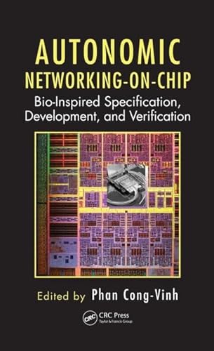 Beispielbild fr Autonomic Networking-on-chip: Bio-inspired Specification, Development, and Verification zum Verkauf von Revaluation Books