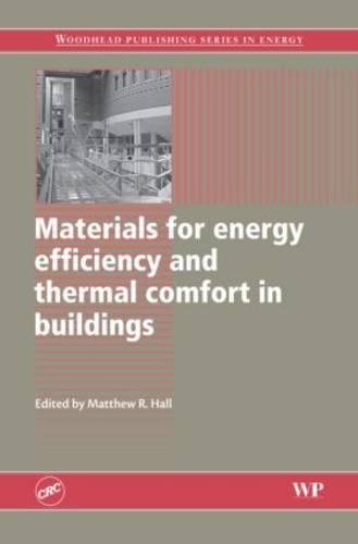 9781439829707: Materials for Energy Efficiency and Thermal Comfort in Buildings (Woodhead Publishing Series in Energy)