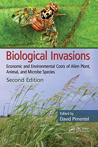 Stock image for Biological Invasions : Economic and Environmental Costs of Alien Plant, Animal, and Microbe Species, Second Edition for sale by Better World Books