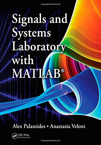 9781439830550: Signals and Systems Laboratory with MATLAB