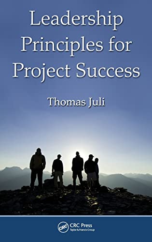 9781439834619: Leadership Principles for Project Success