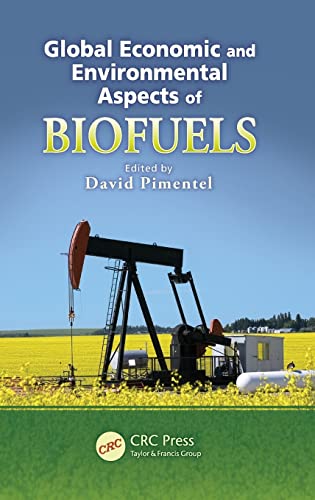 Stock image for Global Economic and Environmental Aspects of Biofuels (Advances in Agroecology) for sale by Phatpocket Limited