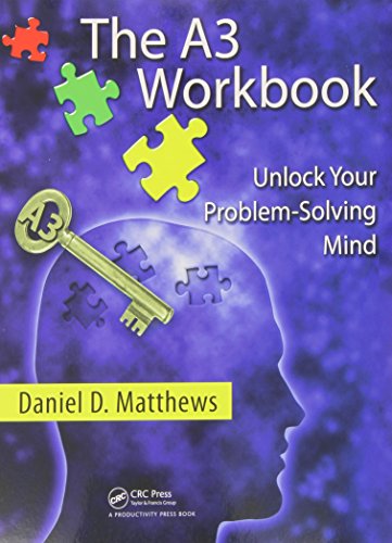 9781439834893: The A3 Workbook: Unlock Your Problem-Solving Mind