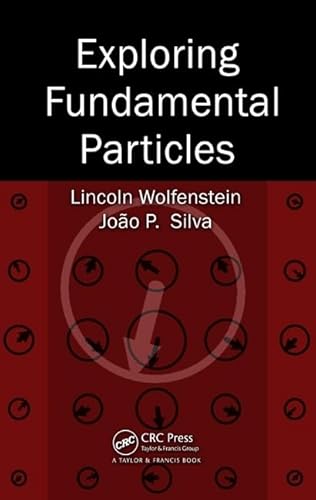Stock image for Exploring Fundamental Particles for sale by Blackwell's