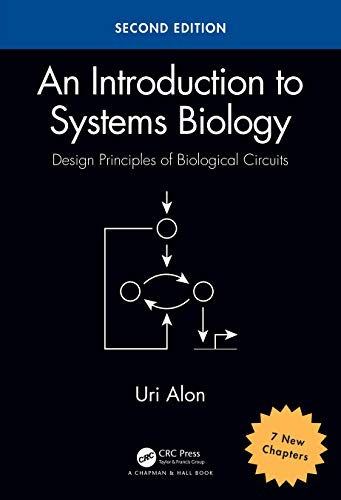 Stock image for An Introduction to Systems Biology: Design Principles of Biological Circuits (Chapman & Hall/CRC Computational Biology Series) for sale by Textbooks_Source