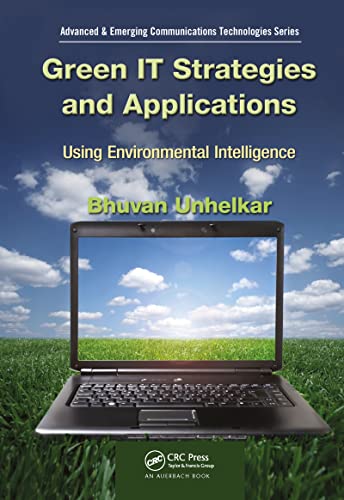 9781439837801: Green IT Strategies and Applications: Using Environmental Intelligence (Advanced & Emerging Communications Technologies)