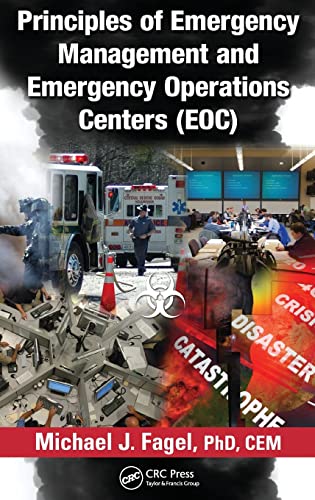 9781439838518: Principles of Emergency Management and Emergency Operations Centers (EOC)