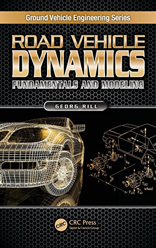 9781439838983: Road Vehicle Dynamics: Fundamentals and Modeling (Ground Vehicle Engineering)