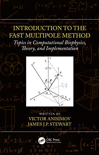 Immagine dell'editore per Introduction to the Fast Multipole Method: Topics in Computational Biophysics, Theory, and Implementation venduto da Reuseabook