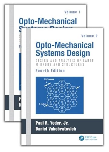 9781439839775: Opto-Mechanical Systems Design, Two Volume Set