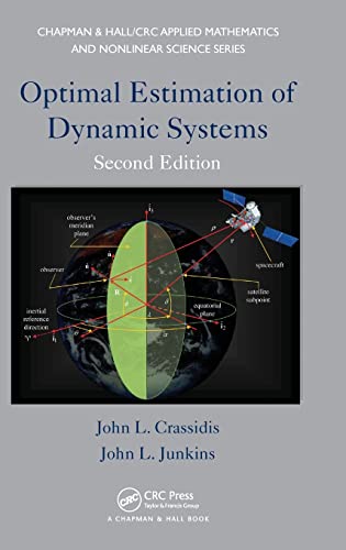 9781439839850: Optimal Estimation of Dynamic Systems (Chapman & Hall/CRC Applied Mathematics & Nonlinear Science)