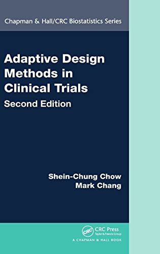 Beispielbild fr Adaptive Design Methods in Clinical Trials (Chapman & Hall/CRC Biostatistics Series) zum Verkauf von Ria Christie Collections