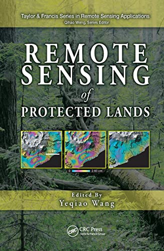 Stock image for Remote Sensing of Protected Lands (Remote Sensing Applications Series) for sale by Chiron Media