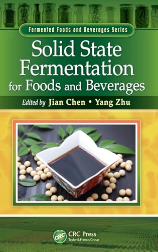 9781439844960: Solid State Fermentation for Foods and Beverages (Fermented Foods and Beverages Series)