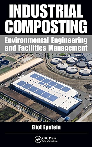 Imagen de archivo de Industrial Composting: Environmental Engineering and Facilities Management a la venta por Chiron Media