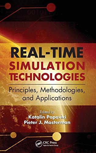 Beispielbild fr Real-Time Simulation Technologies: Principles, Methodologies, and Applications (Computational Analysis, Synthesis, and Design of Dynamic Systems) zum Verkauf von Chiron Media