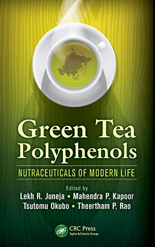 9781439847886: Green Tea Polyphenols: Nutraceuticals of Modern Life