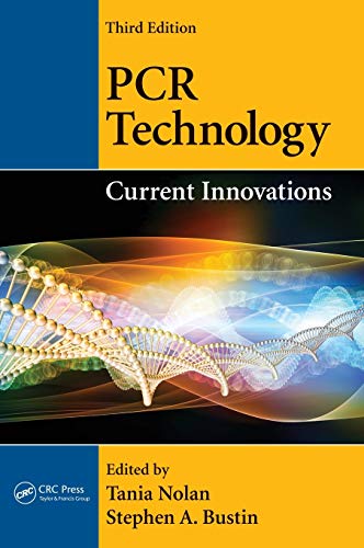 9781439848050: PCR Technology: Current Innovations, Third Edition