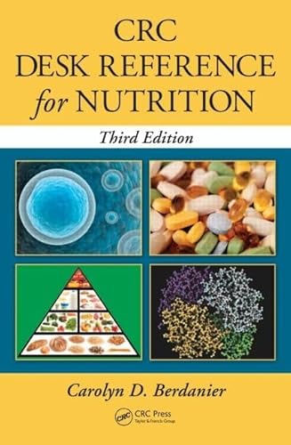 CRC Desk Reference for Nutrition (9781439848449) by Berdanier, Carolyn D.