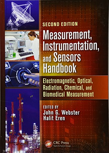 Stock image for Measurement, Instrumentation, and Sensors Handbook: Electromagnetic, Optical, Radiation, Chemical, and Biomedical Measurement for sale by GF Books, Inc.