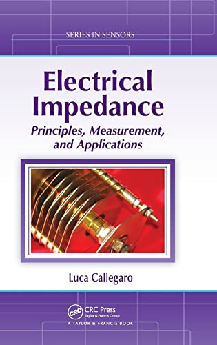 9781439849101: Electrical Impedance: Principles, Measurement, and Applications