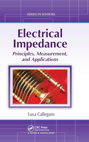 Stock image for Electrical Impedance: Principles, Measurement, and Applications (Series in Sensors) for sale by Chiron Media