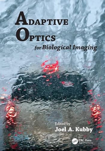 9781439850183: Adaptive Optics for Biological Imaging