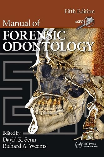 Stock image for MANUAL OF FORENSIC ODONTOLOGY, 5/ED (EXCLUSIVE) for sale by Romtrade Corp.