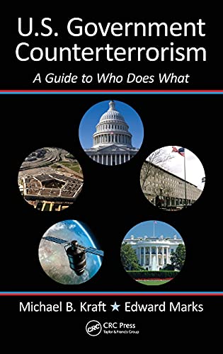 Imagen de archivo de U.S. Government Counterterrorism: A Guide to Who Does What a la venta por Chiron Media