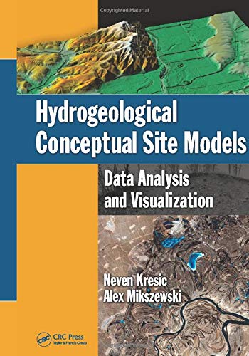 Imagen de archivo de Hydrogeological Conceptual Site Models: Data Analysis and Visualization a la venta por Greenway