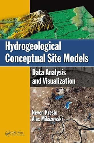 Stock image for Hydrogeological Conceptual Site Models: Data Analysis and Visualization for sale by Greenway
