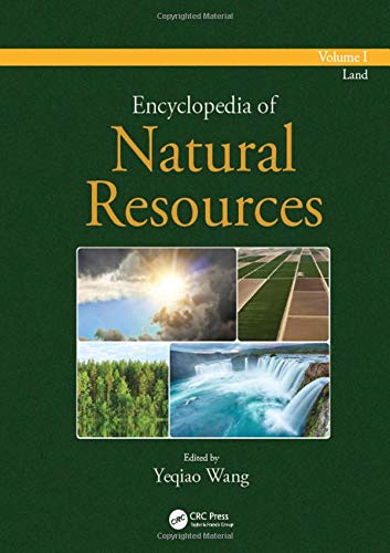 9781439852453: Encyclopedia of Natural Resources - Land - Volume I