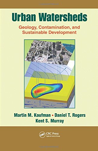 Beispielbild fr Urban Watersheds: Geology, Contamination, and Sustainable Development zum Verkauf von Books From California