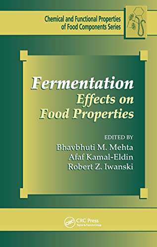 Stock image for Fermentation: Effects on Food Properties (Chemical & Functional Properties of Food Components) for sale by Chiron Media