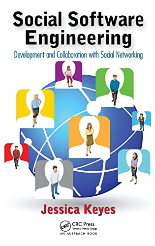 Stock image for Social Software Engineering: Development and Collaboration with Social Networking for sale by Blackwell's