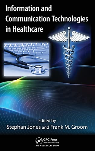 Imagen de archivo de Information and Communication Technologies in Healthcare (Technology for Non-Engineers) a la venta por HPB-Red